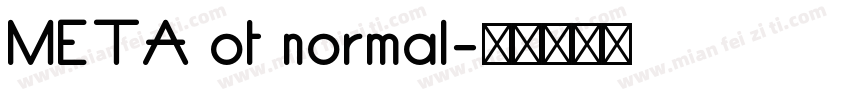 META ot normal字体转换
